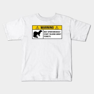 Funny Ferrets Quote Kids T-Shirt